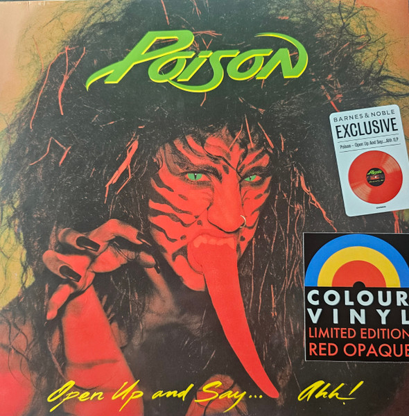 Poison - Open Up and Say...Ahh! Poison - Open Up and Say...Ahh!