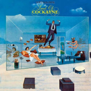Soft Machine - Land Of Cockayne