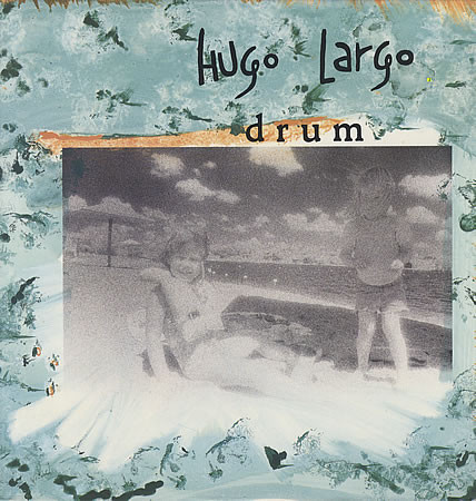 Hugo Largo - Drum Hugo Largo - Drum