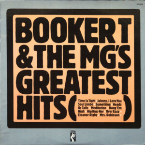 Booker T & The MG's - Booker T. & The M.G.'s Greatest Hits