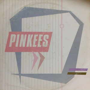 The Pinkees - Pinkees