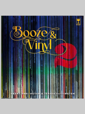 Booze & Vinyl Vol. 2