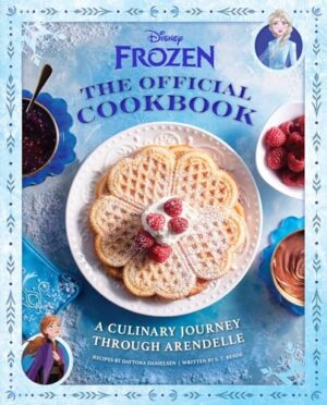 Disney Frozen: The Official Cookbook: A Culinary Journey through Arendelle