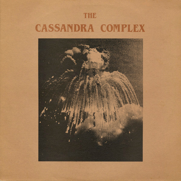 The Cassandra Complex - Datakill The Cassandra Complex - Datakill