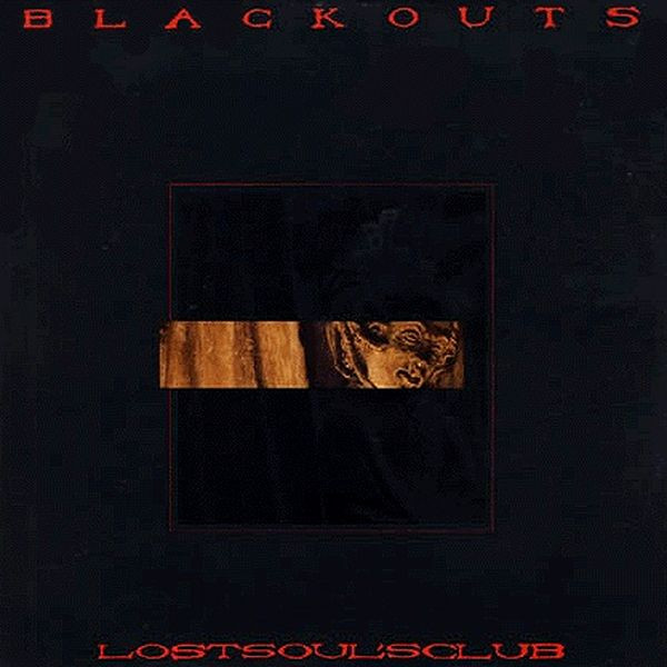 The Blackouts - Lost Soul's Club The Blackouts - Lost Soul's Club