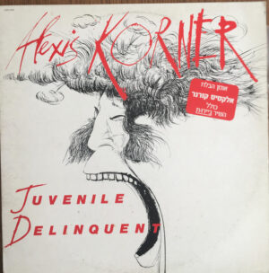 Alexis Korner - Juvenile Delinquent