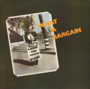 Laurel & Hardy - What A Bargain