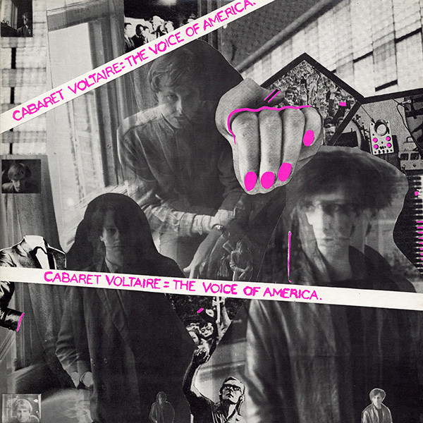 Cabaret Voltaire - The Voice Of America Cabaret Voltaire - The Voice Of America