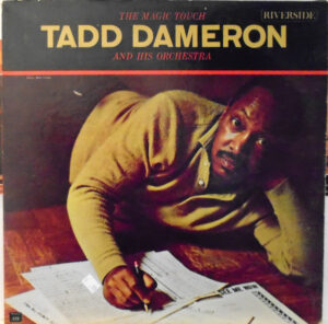 Tadd Dameron And His Orchestra - The Magic Touch