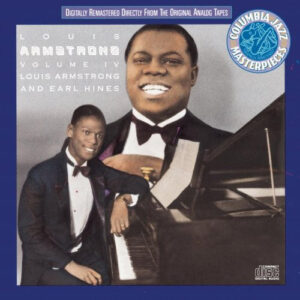 Louis Armstrong – Volume IV - Louis Armstrong And Earl Hines