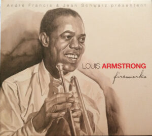 Louis Armstrong – Fireworks [2CD]