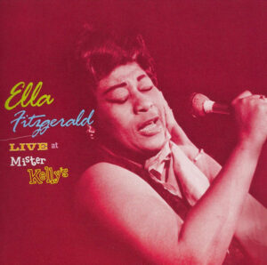 Ella Fitzgerald – Live At Mister Kelly's [2CD]