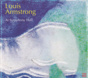 Louis Armstrong – At Symphony Hall