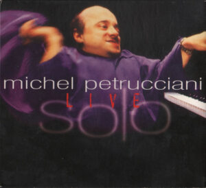 Michel Petrucciani – Solo Live