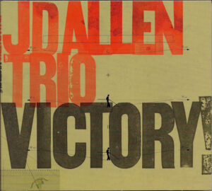 JD Allen Trio – Victory!