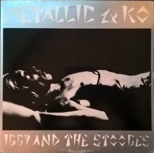 Iggy And The Stooges - Metallic 2×KO [2LP]