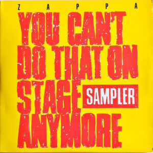 Frank Zappa - You Can't Do That On Stage Anymore (Sampler)