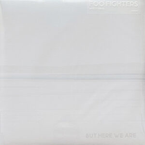 Foo Fighters - But Here We Are