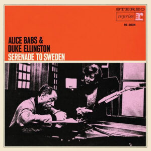 Alice Babs & Duke Ellington - Serenade To Sweden