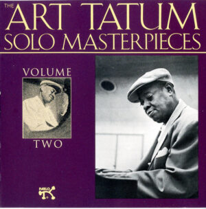 Art Tatum – The Art Tatum Solo Masterpieces, Volume Two