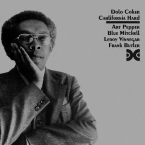 Dolo Coker – California Hard