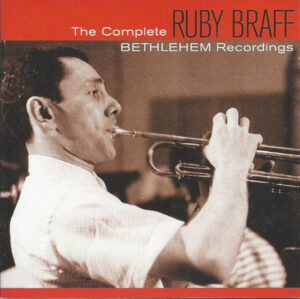 Ruby Braff - The Complete Bethlehem Recordings [2CD]