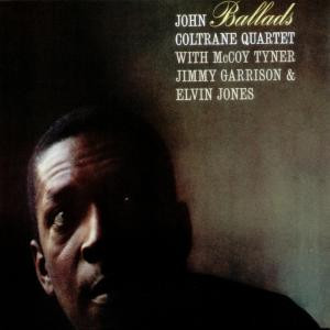 John Coltrane Quartet – Ballads