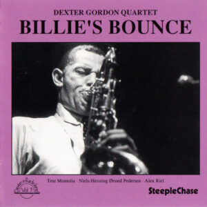 Dexter Gordon Quartet – Billie's Bounce