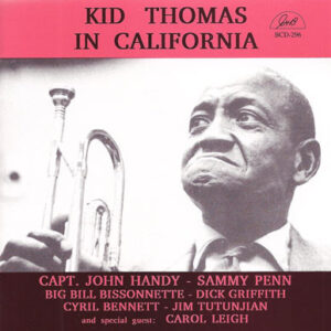 Kid Thomas Valentine – Kid Thomas In California