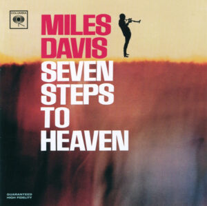 Miles Davis – Seven Steps To Heaven
