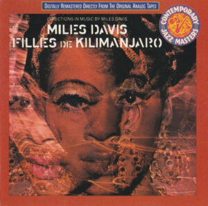 Miles Davis – Filles De Kilimanjaro
