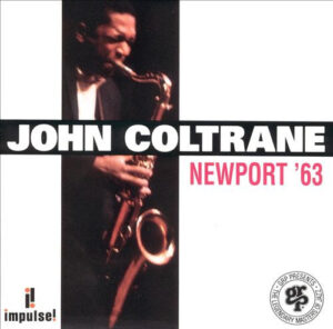John Coltrane – Newport '63