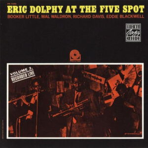 Eric Dolphy – At The Five Spot Volume 2