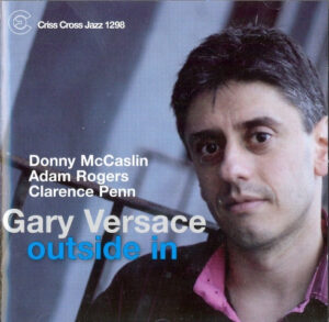 Gary Versace – Outside In