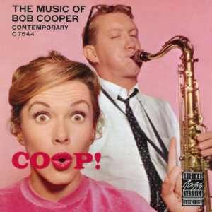 Bob Cooper – Coop! The Music Of Bob Cooper