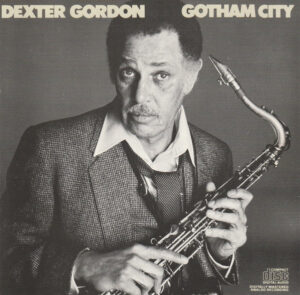 Dexter Gordon – Gotham City