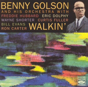 Benny Golson And His Orchestra – Walkin'