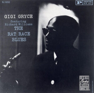 Gigi Gryce – The Rat Race Blues