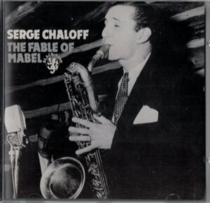 Serge Chaloff – The Fable Of Mabel