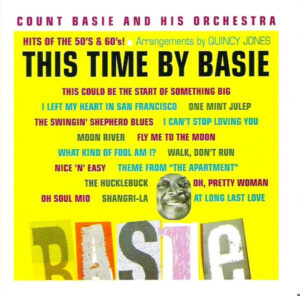 Count Basie And His Orchestra – This Time By Basie - Hits Of The 50's & 60's