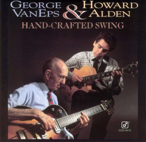 George Van Eps & Howard Alden – Hand-Crafted Swing