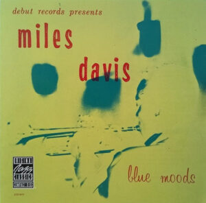 Miles Davis – Blue Moods