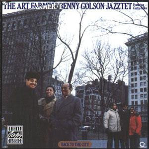 The Art Farmer/Benny Golson Jazztet – Back To The City