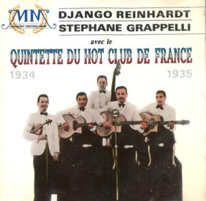 Django Reinhardt, Stéphane Grappelli Avec Le Quintette Du Hot Club De France – 1934 - 1935