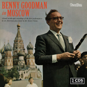 Benny Goodman – In Moscow [2CD]