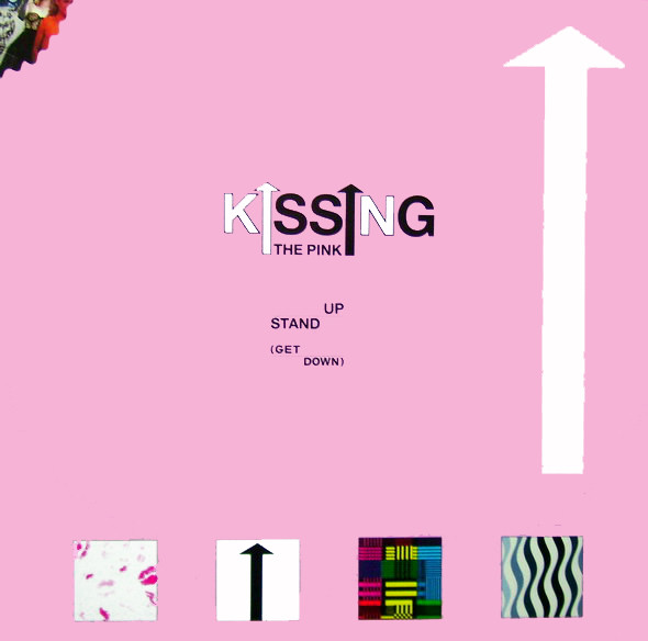 Kissing The Pink - Stand Up (Get Down) Kissing The Pink - Stand Up (Get Down)