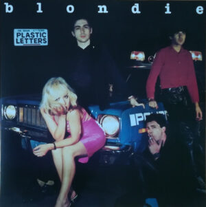 Blondie - Plastic Letters