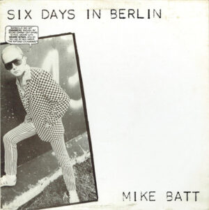 Mike Batt - Six Days In Berlin