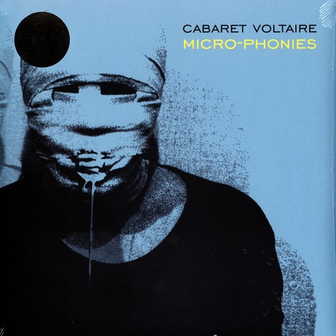 Cabaret Voltaire - Micro-Phonies Cabaret Voltaire - Micro-Phonies