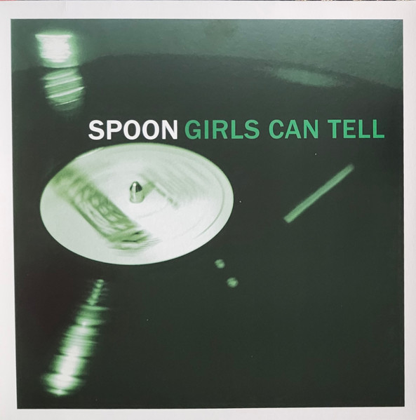 Spoon - Girls Can Tell Spoon - Girls Can Tell